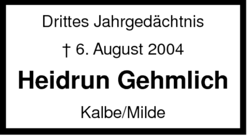  Traueranzeige für Heidrun Gehmlich vom 06.08.2007 aus ALLGEMEINE ZEITUNG UELZEN