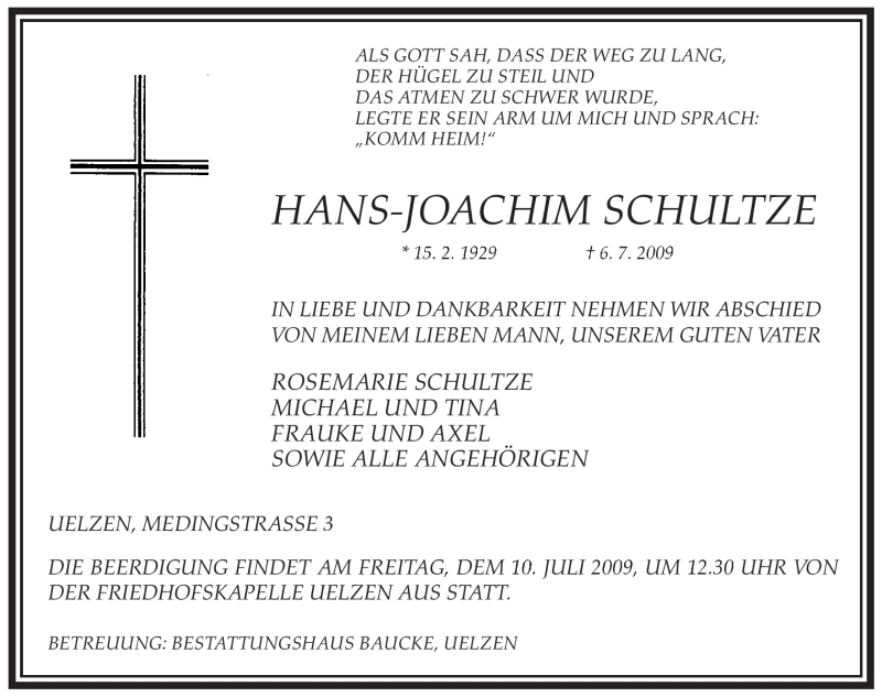  Traueranzeige für Hans-Joachim Schultze vom 08.07.2009 aus ALLGEMEINE ZEITUNG UELZEN