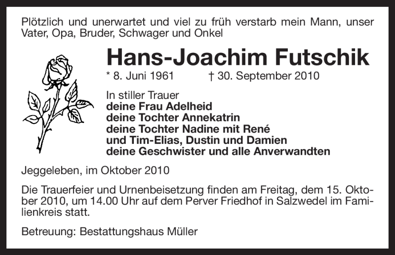  Traueranzeige für Hans-Joachim Futschik vom 05.10.2010 aus ALLGEMEINE ZEITUNG UELZEN