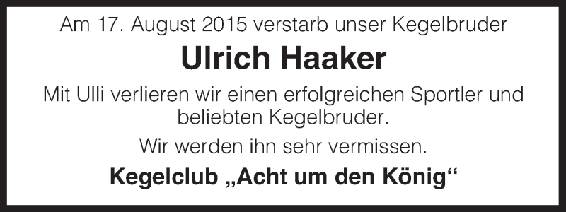  Traueranzeige für Ulrich Haaker vom 25.08.2015 aus Uelzen